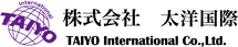株式会社 太洋国際 TAIYO International Co.,Ltd.