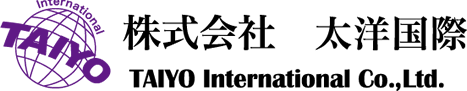株式会社 太洋国際 TAIYO International Co.,Ltd.